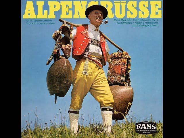 Alpengrüße (Die Appenzeller Volksmusikanten)