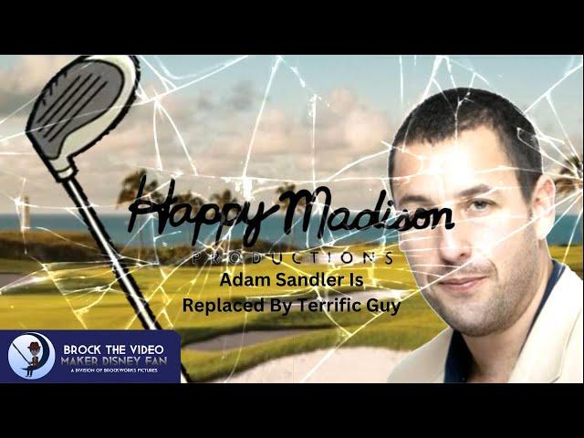 Happy Madison Productions Logo Remake (2005-present) Adam Sandler Is Replaced By Terrific Guy