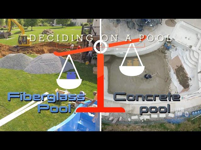 Fiberglass or Concrete pool... WHICH ONE TO CHOOSE?