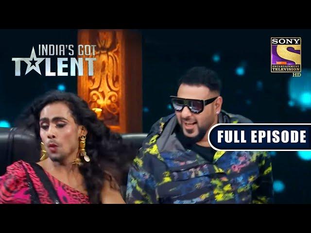 इस Act ने किया Badshah को Entertain | India's Got Talent Season 9 | Full Episode