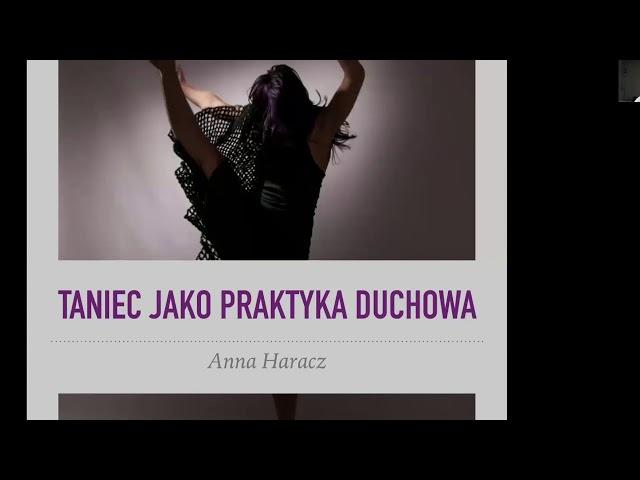 Anna Haracz - Taniec jako praktyka duchowa