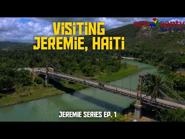 Visiting Jeremie, Haiti - SeeJeanty (Jeremie Series Episode 1)