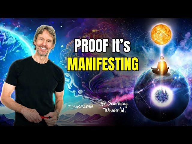 How to Know For Sure That What You Desire is Manifesting