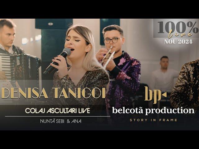 Denisa Tanigoi - Colaj Ascultari LIVE  Nunta Sebi & Ana