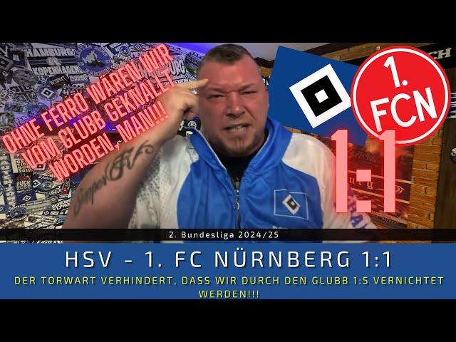 HSV - 1. FC Nürnberg 1:1 | Der TORWART verhindert, dass wir durch den GLUBB 1:5 VERNICHTET werden!!!