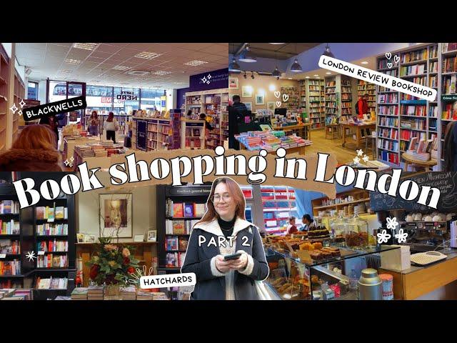 Exploring London book shops part 2 | Blackwells, London Reviewer & Hatchards 