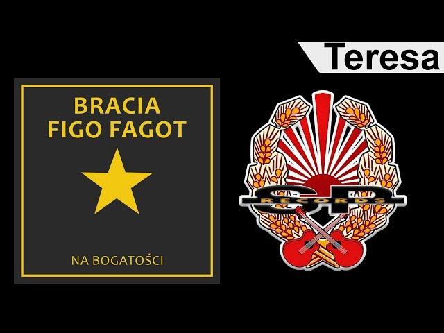 BRACIA FIGO FAGOT - Teresa [OFFICIAL AUDIO]