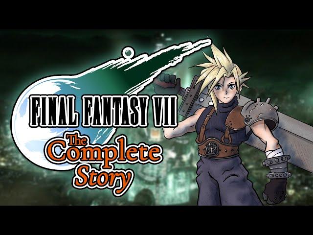 The Complete Story of Final Fantasy VII