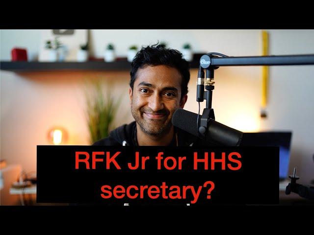 Trump nominates RFK Jr for HHS Secretary!!!!  Will he get appointed? What will he do?