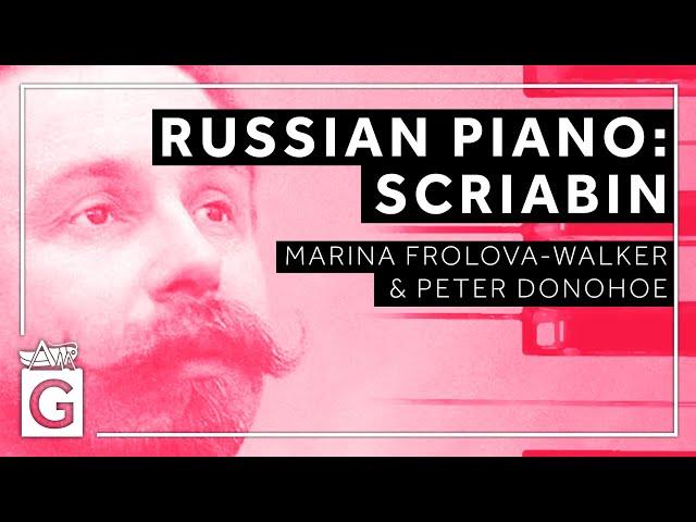 Russian Piano Masterpieces: Scriabin