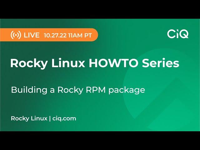 Rocky Linux HOWTO Series: Building a Rocky RPM package