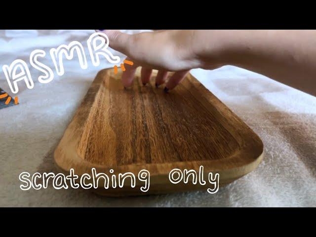 ASMR Scratching Only! Build Up Scratching, No Tapping, No Talking ᵕ̈