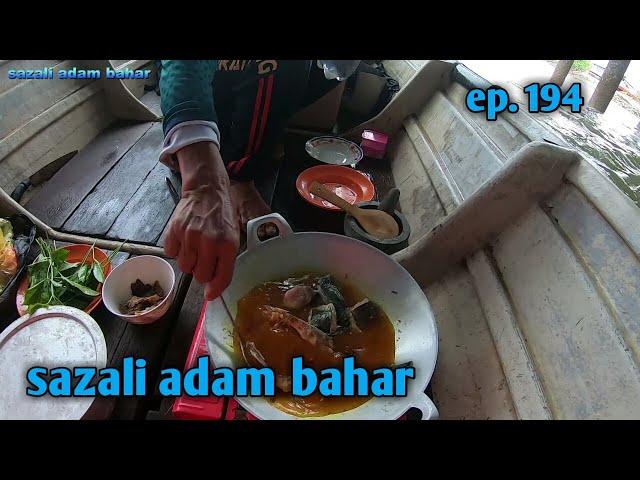 Karau rawai dan masak ikan sembilang ep. 194