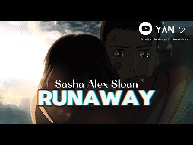 Lyrics + Vietsub || Runaway // Sasha Alex Sloan