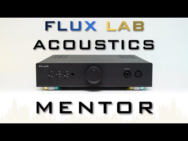 Flux Lab Acoustics MENTOR Review – Power Overwhelming!