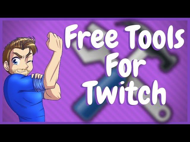 FREE Tools To Improve Your Twitch Streams RIGHT NOW!