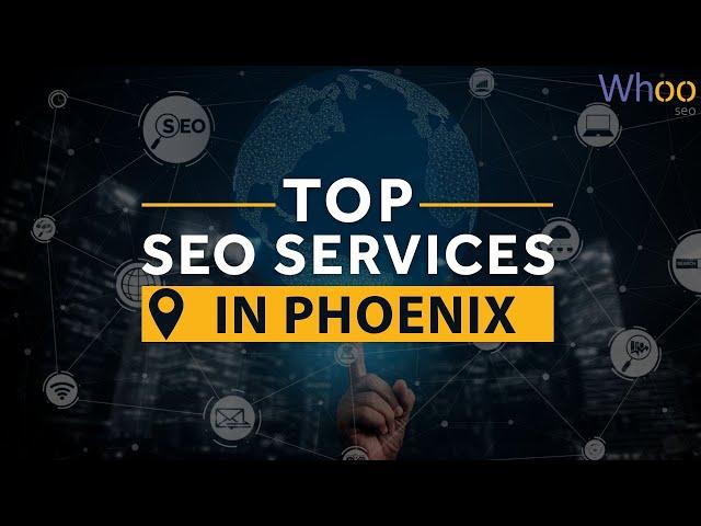 Phoenix SEO Company  Best Phoenix SEO Services