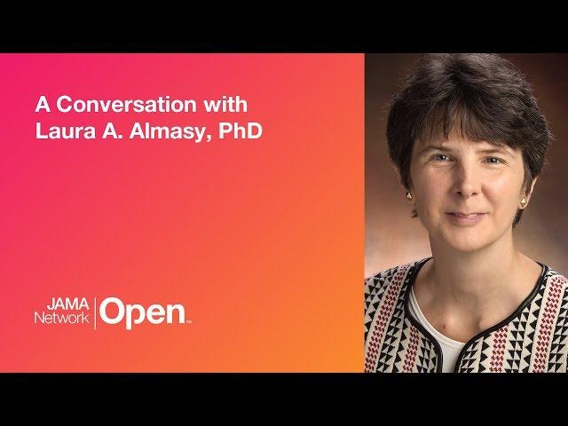 Laura Almasy | JAMA Network Open