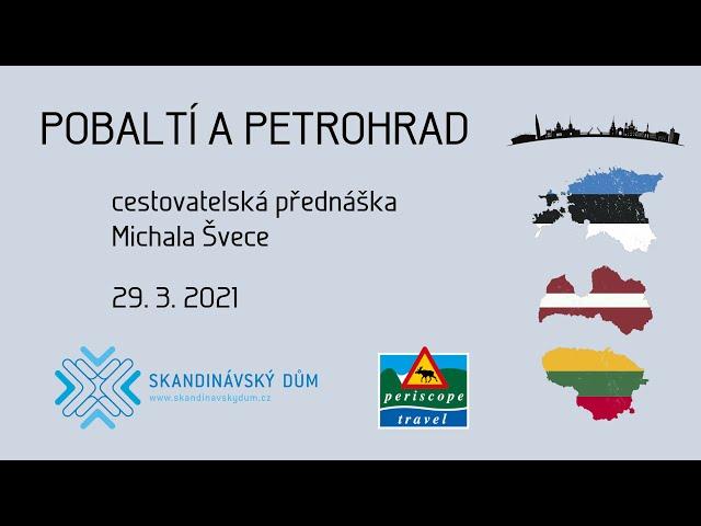 Pobaltí a Petrohrad – online cestovatelská přednáška