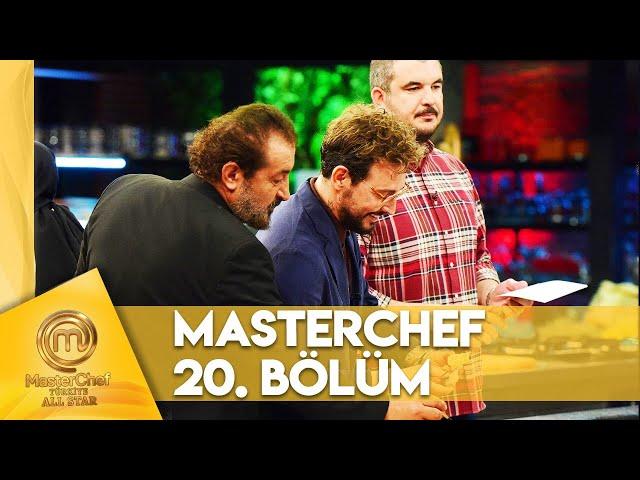 MasterChef Türkiye All Star 20. Bölüm