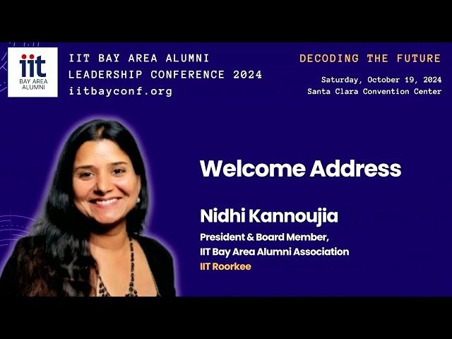 IITBAA LC24 - Conference Opening Remarks by Nidhi Kannoujia, President, IITBAA