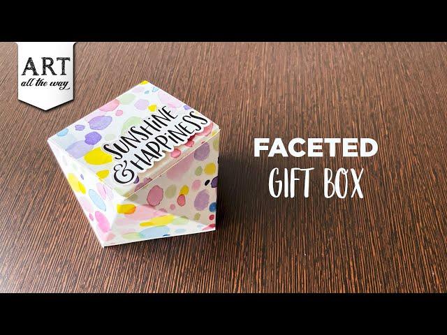 Faceted Gift Box | Handmade Gift Box | DIY Box | Easy Crafts | @VENTUNOART