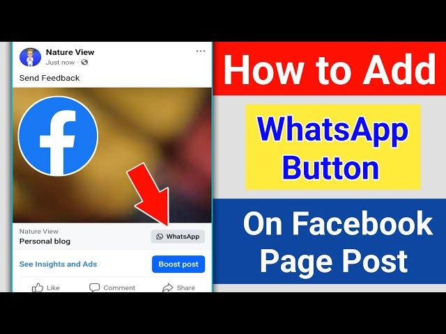 How to Add WhatsApp Button On Facebook Page Post | Add WhatsApp Button to Facebook Page