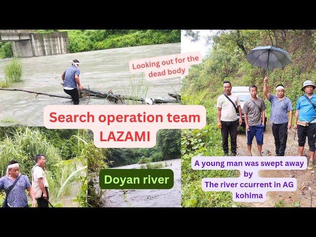 Lazami villagers carried out a search operation in the Doyang River