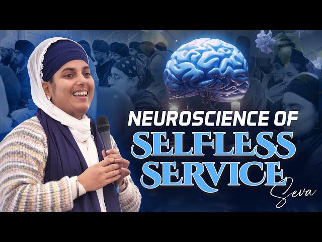 Neuroscience of Selfless Service (Seva) - Dr Alamjeet Kaur [powerful]