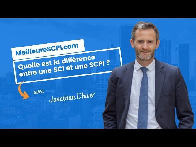 Quelle est la différence entre une SCI et une SCPI ?