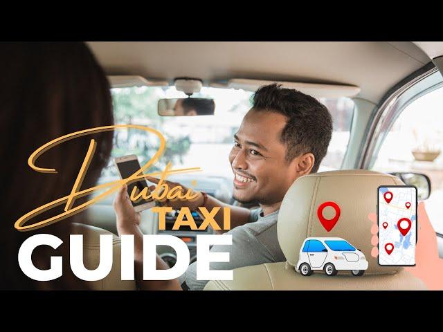 How To Use Taxi Transport In Dubai - Complete Guide - Dubai Travel Video