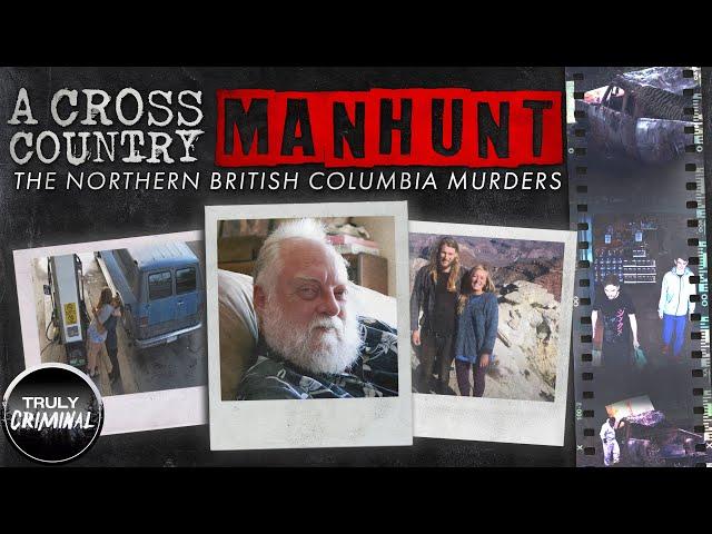 The Northern British Columbia Murders