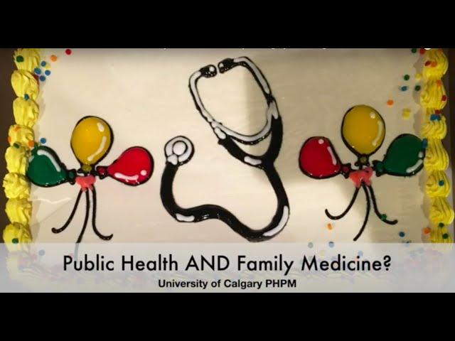 Public Health & Preventive Medicine-Family Medicine Residency - UCalgary Cumming School of Medicine