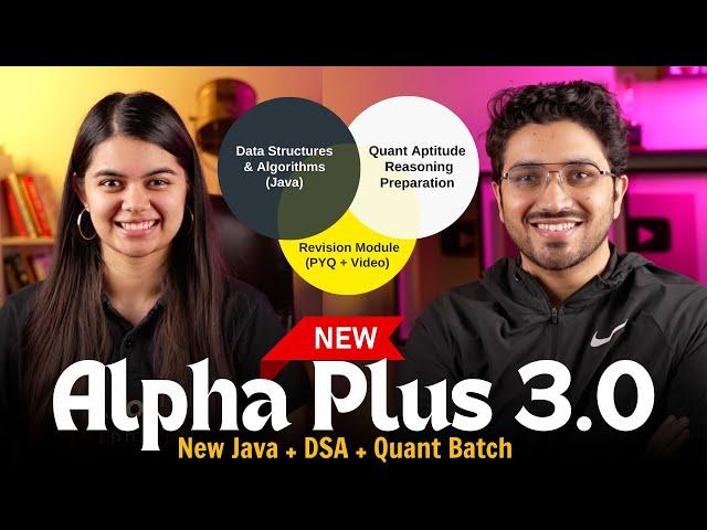 Complete Data Structures & Algorithms (Java) + Quant & Aptitude Preparation | New Alpha Plus 3.0