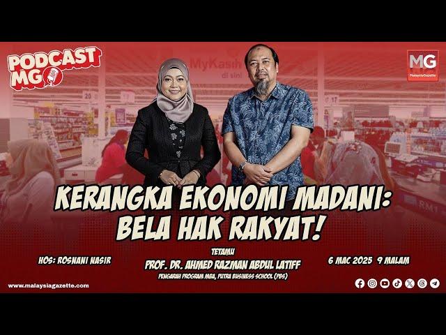 PodcastMG: Kerangka Ekonomi Madani: Bela Hak Rakyat!