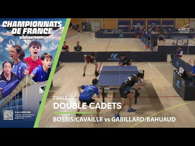 CAVAILLE/BOSSIS vs GABILLARD/BAHUAUD | FINALE | FRANCES CADETS 2024