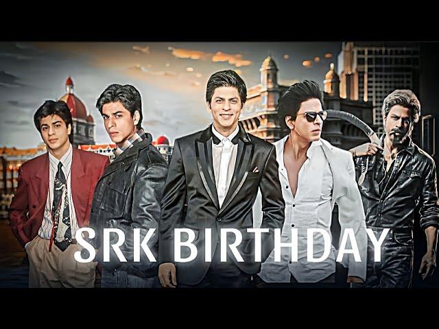 Shahrukh Khan: The Birthday Special Edit  | Happy Srk Day  | KMG K EDITZ