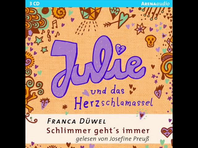 Josefine Preuß liest Franca Düwels "Julie und das Herzschlamassel" | Hörprobe