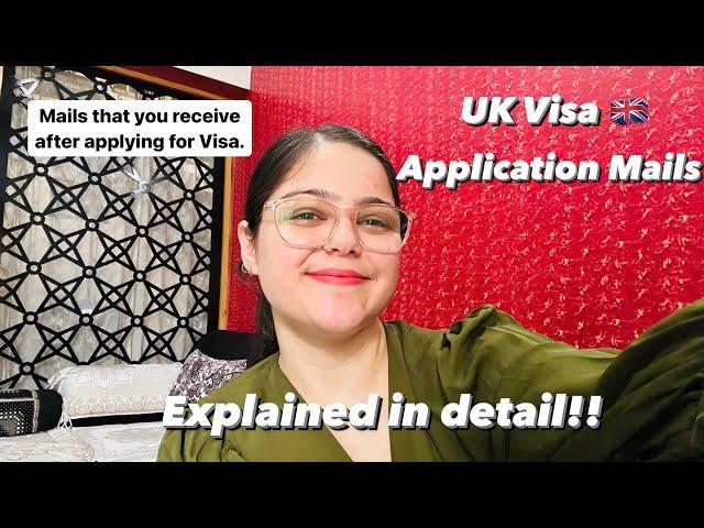 Mails you receive after applying for UK Visa  Explained in detail! | AKANKSHA CHAUHAN | #ukvisa