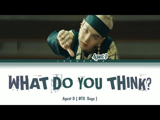 ( INDO SUB ) Agust D What do you think? [ Lyrics Color Coded Han_Rom_Ind]