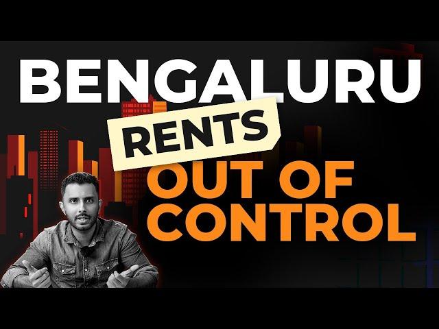 WHY are Bengaluru RENT PRICES increasing? | India’s most expensive city? | What is the solution?