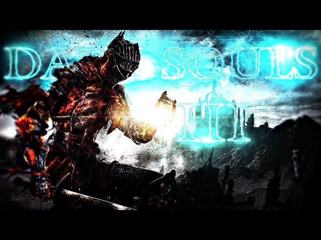 Dark Souls III Edit. (4k 60FPS Ultra HD)