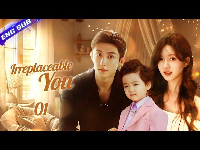 Irreplaceable You EP01 | When CEO's substitute wife disappeared with their baby, he's panicking...