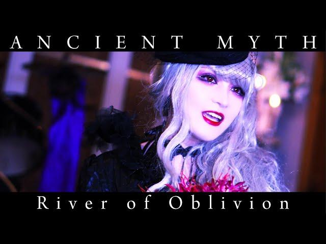 ANCIENT MYTH / River of Oblivion (Official Music Video)