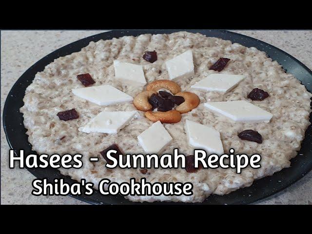 Hasees- A Sunnah Food