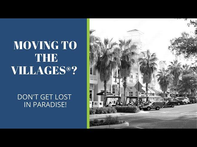 Moving to The Villages®? Don't Get Lost in Paradise! | Scott Lepper, Arrival Guide Media