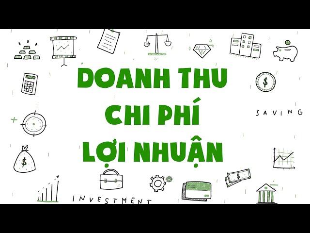 BÀI TOÁN DOANH THU, CHI PHÍ, LỢI NHUẬN | KINH TẾ HỌC CƠ BẢN A BỜ CỜ