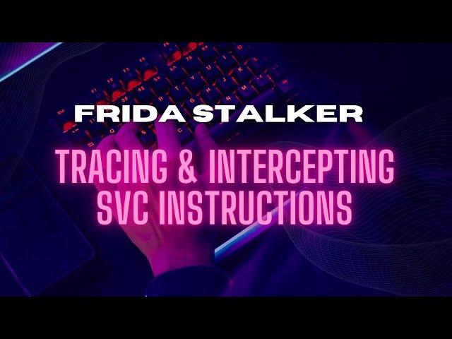 Tracing Instructions & Intercepting System Calls