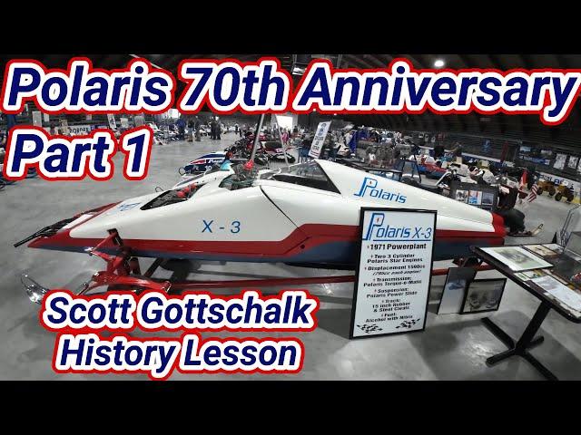 Polaris 70th Anniversary Vintage Sled Show Part 1, Scott Gottschalk History Lesson