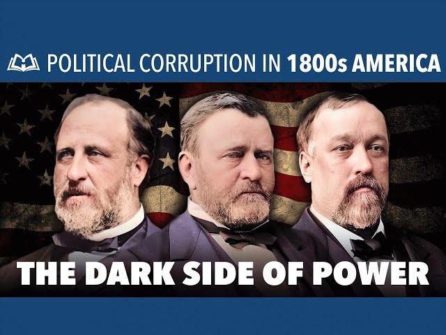 Top 3 Political Scandals of 1800s America | A Documentary